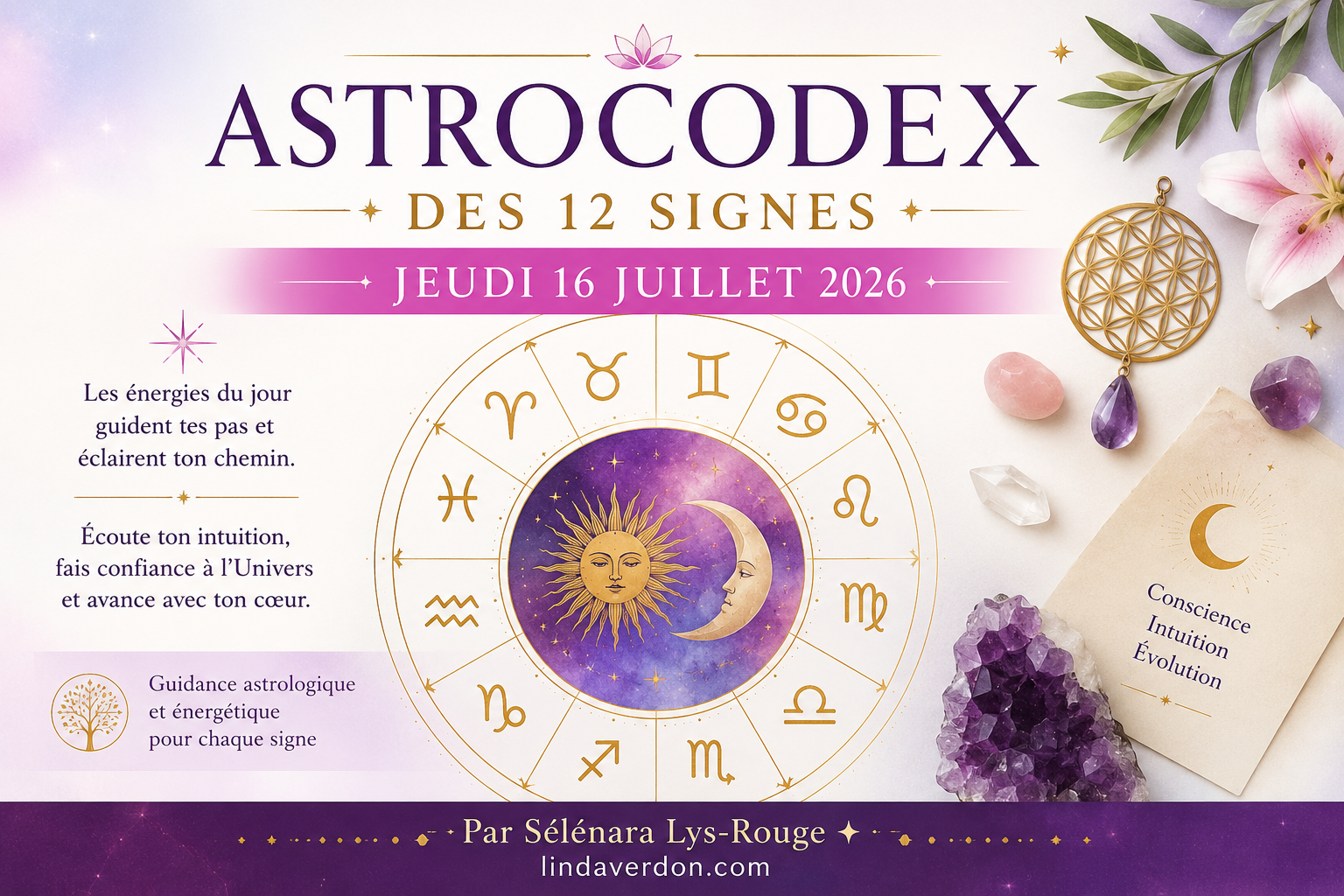 Consultez l'AstroCodex du 16 juillet 2026 et découvrez les prévisions astrologiques des 12 signes. Une lecture des influences planétaires, des énergies du jour et des vibrations célestes pour mieux comprendre votre journée.
