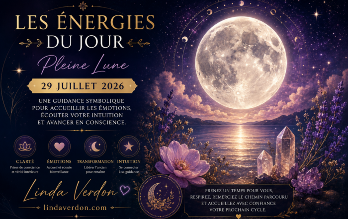 Découvrez les Énergies du Jour du 29 juillet 2026. Une guidance symbolique inspirée de la Pleine Lune pour accueillir les émotions, écouter votre intuition et avancer en conscience.