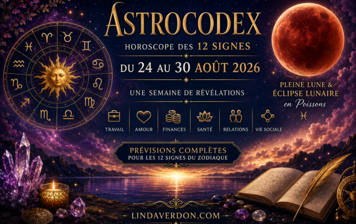 Du 24 au 30 août 2026, l’Astrocodex accompagne les douze signes dans une semaine dominée par une puissante Pleine Lune accompagnée d’une éclipse lunaire partielle en Poissons le 28 août. Travail, argent, amour, vitalité, relations et évolution personnelle : découvrez les domaines qui arrivent à maturité, les situations qui peuvent changer brusquement et les décisions à ne plus repousser.