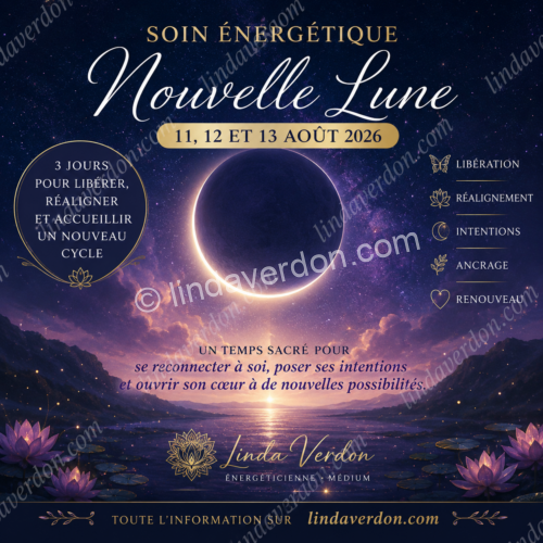 Participez au soin énergétique de la Nouvelle Lune du 11 au 13 août 2026. Trois jours de purification, d'alignement et de renouveau pour accompagner votre nouveau cycle intérieur.
