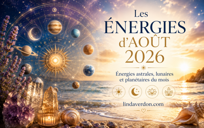 Découvrez les énergies astrales, lunaires et planétaires d'août 2026 : influences du ciel, phases de la Lune, spiritualité, bien-être, amour, travail et conseils pour vivre pleinement ce mois.