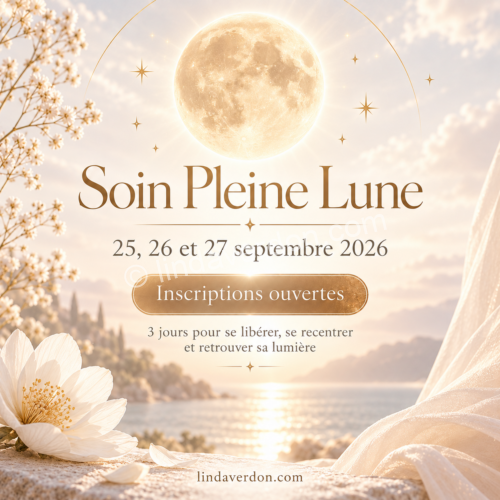 🌕 **Soin Pleine Lune – 25, 26 et 27 septembre 2026** Un soin énergétique à distance sur **3 jours** consacré au nettoyage, à la libération, au détachement, au recentrage et à l’intégration. ✨ Jour 1 : nettoyage et préparation 🌕 Jour 2 : Pleine Lune, libération et lâcher-prise 🌱 Jour 3 : rééquilibrage, apaisement et ancrage Aucun rendez-vous n’est nécessaire. Le soin se reçoit entièrement à distance. **lindaverdon.com**